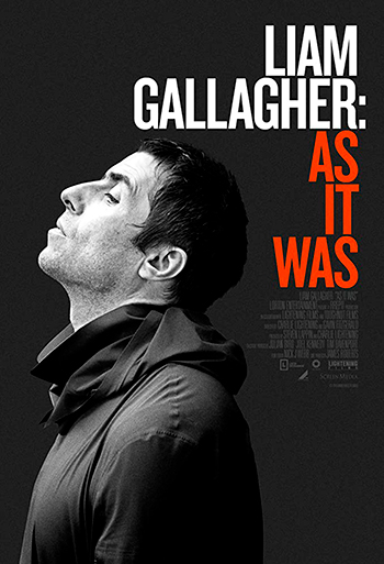 Liam Gallagher: As It Was - CIN B_poster