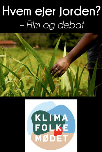 Klimafolkemødet - Hvem ejer jorden? Film og debat