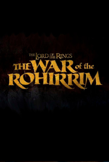 The Lord of the Rings: The War of the Rohirrim_poster